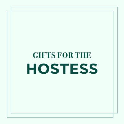 Gifts for the Hostess