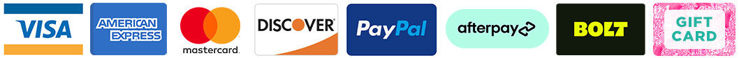 We accept Visa, American Express, Mastercard, Discover, Paypal, Afterpay, Bolt and Gift Cards